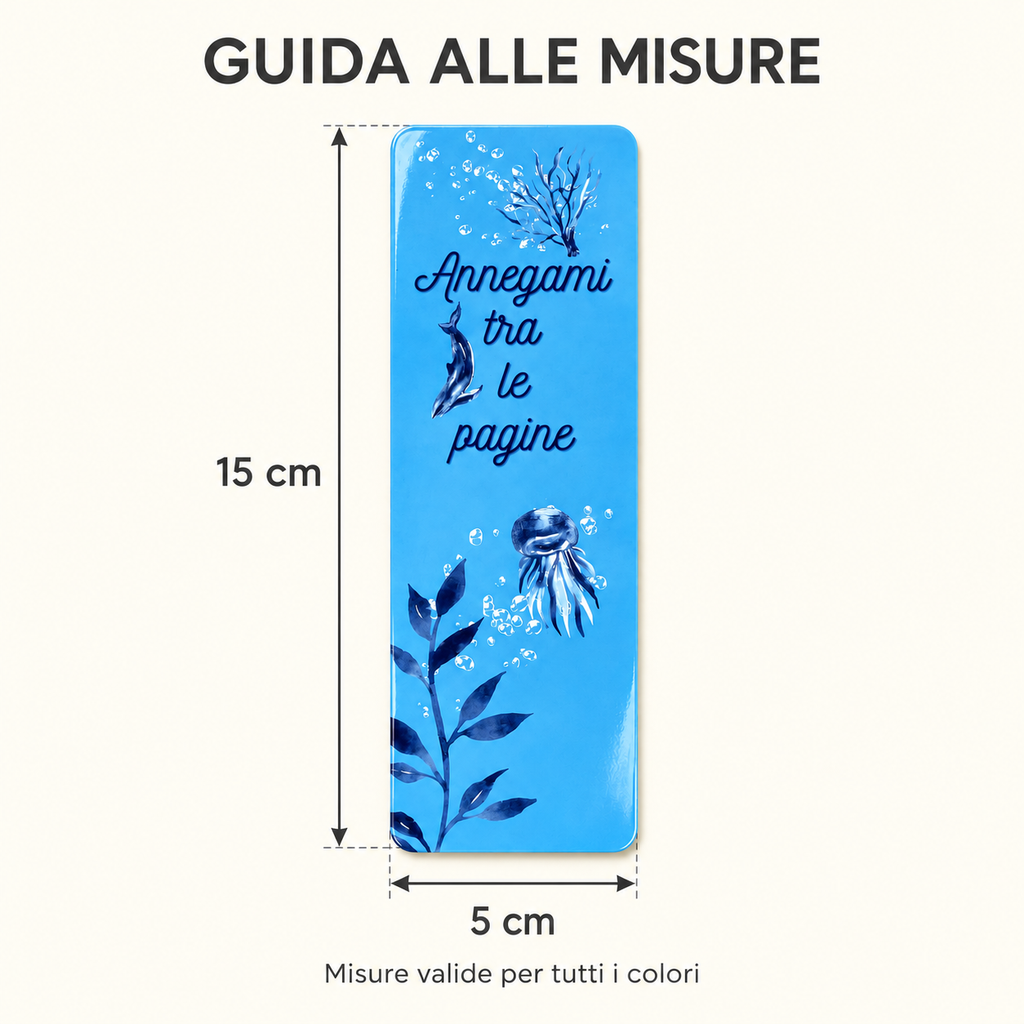 Guida alle misure del segnalibro: 15 cm di altezza e 5 cm di larghezza